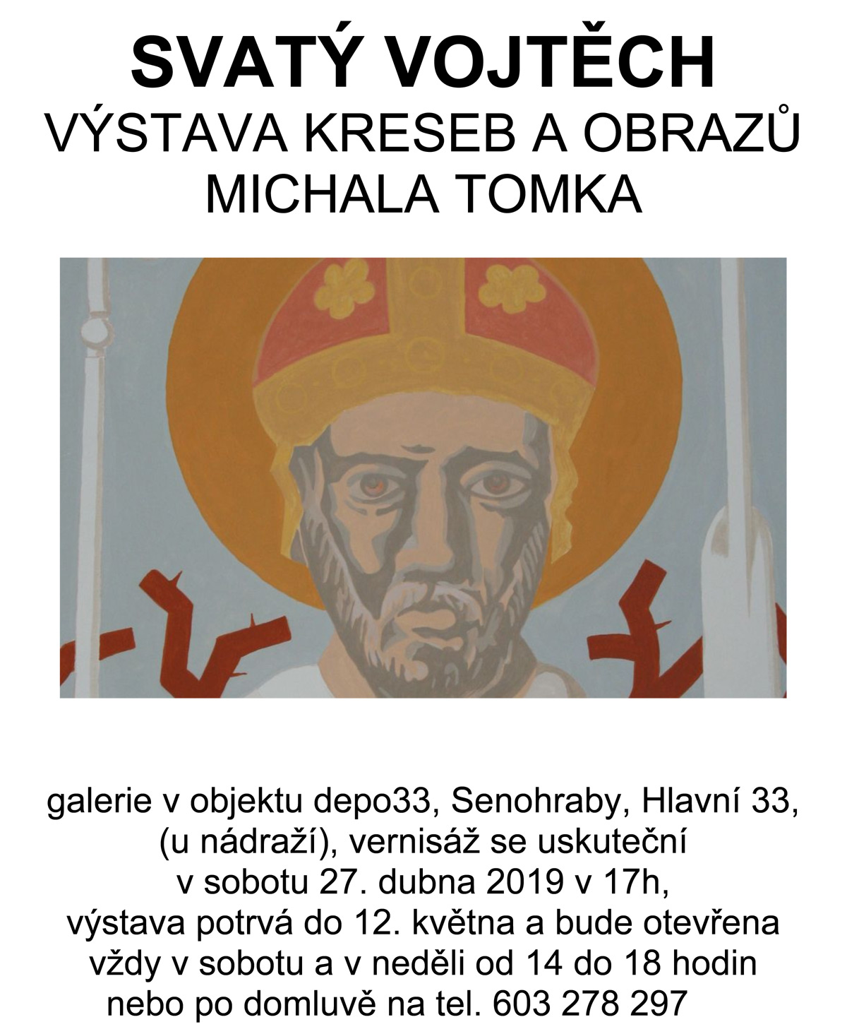 Výstava kreseb a obrazů Michala Tomka